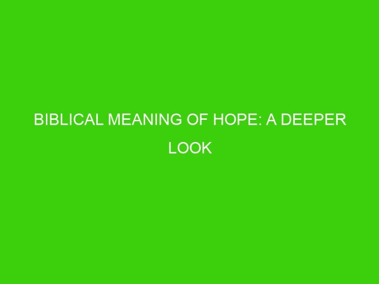 Biblical Meaning of Hope: A Deeper Look